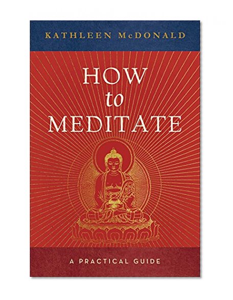Book Cover How to Meditate: A Practical Guide