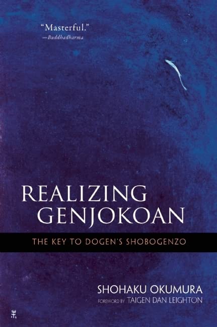 Book Cover Realizing Genjokoan: The Key to Dogen's Shobogenzo