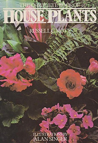 The Complete Book of House Plants