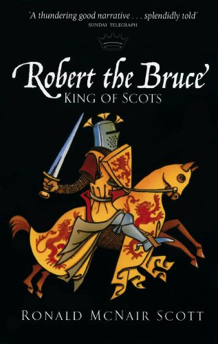 Robert the Bruce, King of Scots