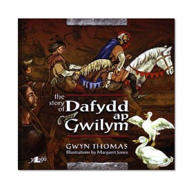 The Story of Dafydd ap Gwilym