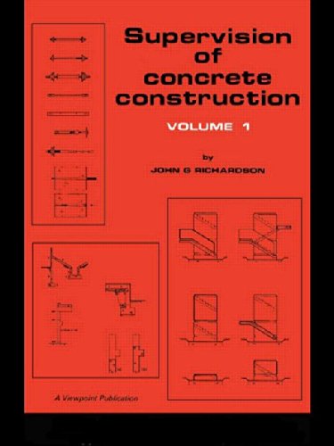 Supervision of Concrete Construction 1 (Viewpoint Publication Series Volume 1)