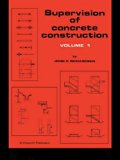 Supervision of Concrete Construction 1 (Viewpoint Publication Series Volume 1)