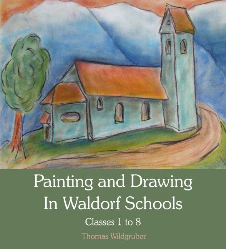 Book Cover Painting and Drawing in Waldorf Schools: Classes 1 to 8