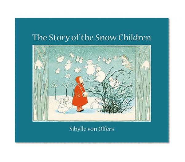 Book Cover The Story of the Snow Children