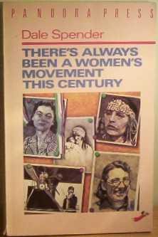 There's Always Been a Women's Movement in the Twentieth Century