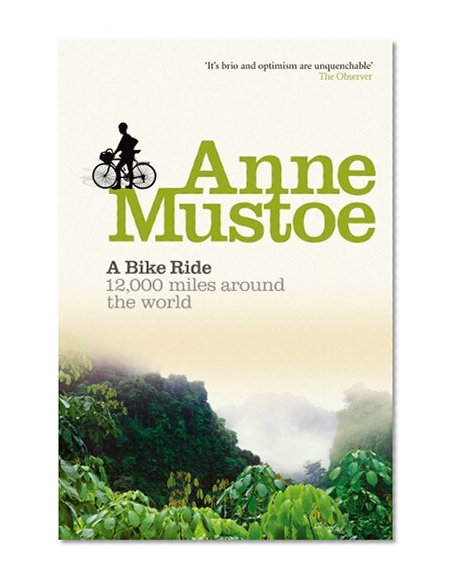 A Bike Ride: 12,000 Miles Around the World