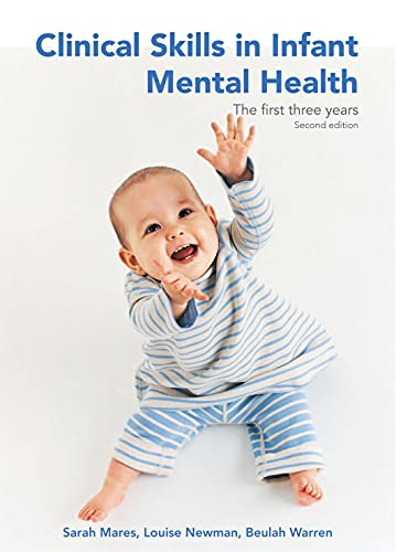 Book Cover Clinical Skills in Infant Mental Health: The First Three Years (Second Edition)