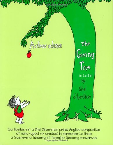 Book Cover Arbor Alma/the Giving Tree (Latin Edition)