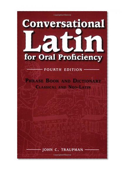 Conversational Latin for Oral Proficiency