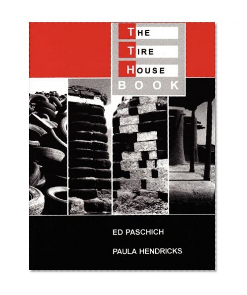 The Tire House Book