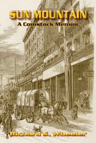 Sun Mountain, A Comstock Memoir