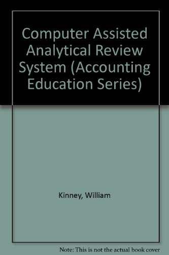 Computer Assisted Analytical Review System (Accounting Education Series)