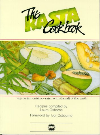 Book Cover The Rasta Cookbook: Vegetarian Cuisine Eaten With the Salt of the Earth : Recipes