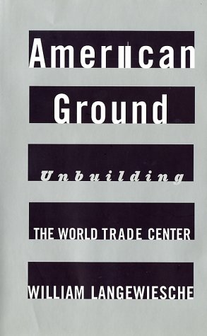 Book Cover American Ground: Unbuilding the World Trade Center