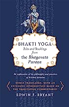 Bhakti Yoga: Tales and Teachings from the Bhagavata Purana