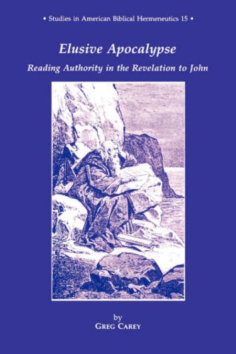 ELUSIVE APOCALYPSE (Studies in American Biblical Hermeneutics)
