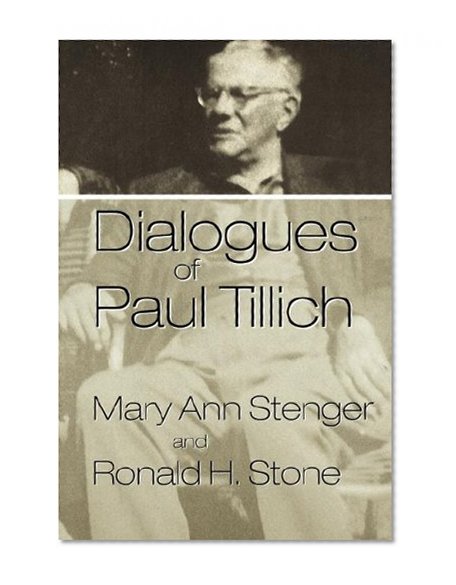 Dialogues of  Paul Tillich (Mercer Tillich Series)