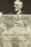 Dialogues of  Paul Tillich (Mercer Tillich Series)