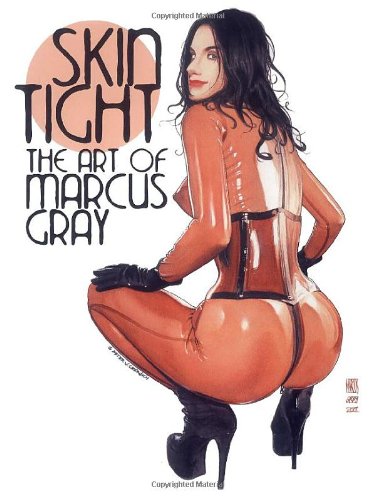 Book Cover Skintight: The Art of Marcus Gray