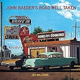 John Baeder's Road Well Taken