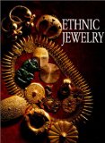 Ethnic Jewelry: Africa, Asia, And The Pacific