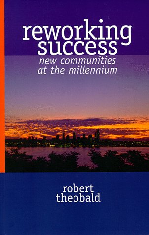 Reworking Success: New Communities at the Millenium