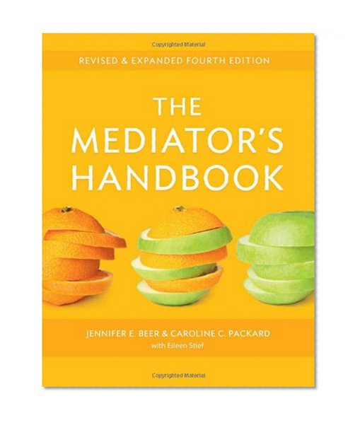 Book Cover The Mediator's Handbook: Revised & Expanded Fourth Edition