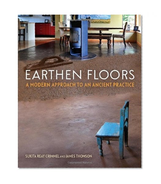 Book Cover Earthen Floors: A Modern Approach to an Ancient Practice