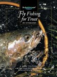 Fly Fishing for Trout in Streams: A How-To Guide (The Freshwater Angler)