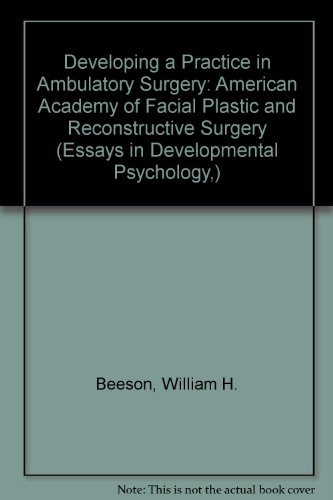 Developing a Practice in Ambulatory Surgery (American Academy of Facial Plastic and Reconstructive Surgery)