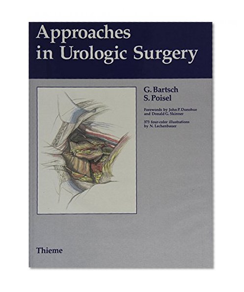 Approaches in Urologic Surgery