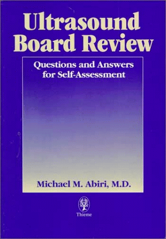 Ultrasound Board Review: Q & A for Self-Assessment