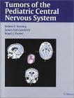 Tumors of the Pediatric Central  Nervous System