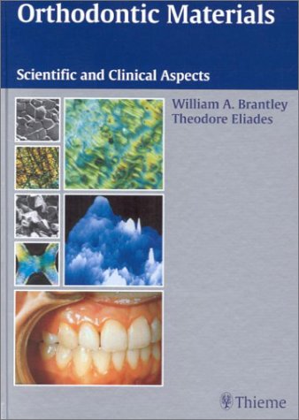 Orthodontic Materials: Scientific and Clinical Aspects