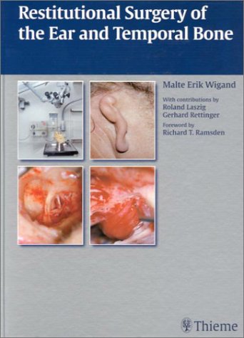 Restitutional Surgery of the Ear and Temporal Bone