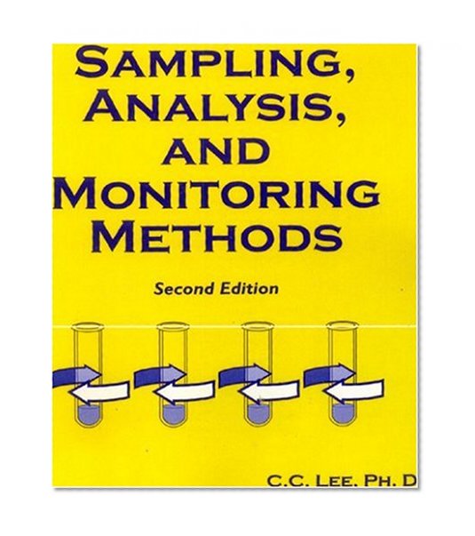 Sampling, Analysis, and Monitoring Methods: A Guide to EPA and OSHA Requirements