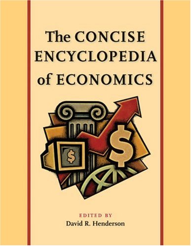 Book Cover The Concise Encyclopedia of Economics