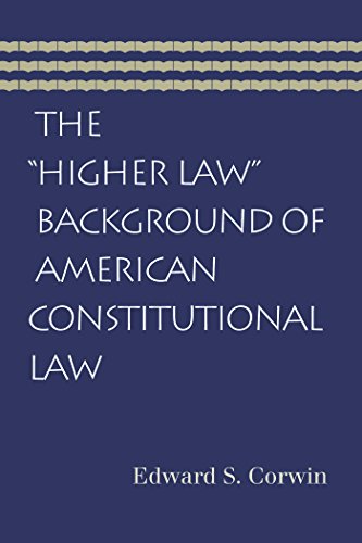 Book Cover The “Higher Law” Background of American Constitutional Law