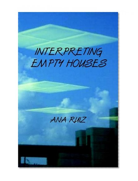 Interpreting Empty Houses