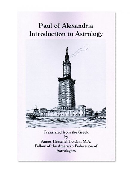 Paul of Alexandria: Introduction to Astrology
