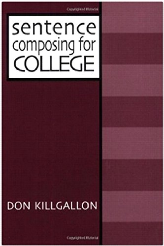 Book Cover Sentence Composing for College: A Worktext on Sentence Variety and Maturity
