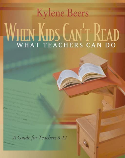 Book Cover When Kids Can't Read: What Teachers Can Do: A Guide for Teachers 6-12