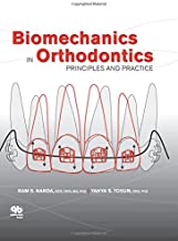 Book Cover Biomechanics in Orthodontics: Principles and Practice