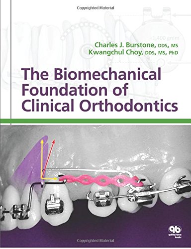 Book Cover The Biomechanical Foundation of Clinical Orthodontics