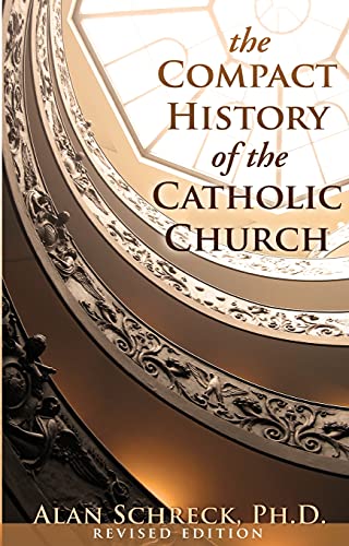 Book Cover The Compact History of the Catholic Church: Revised Edition