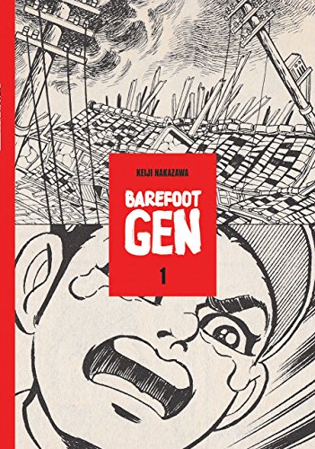 Book Cover Barefoot Gen, Vol. 1: A Cartoon Story of Hiroshima