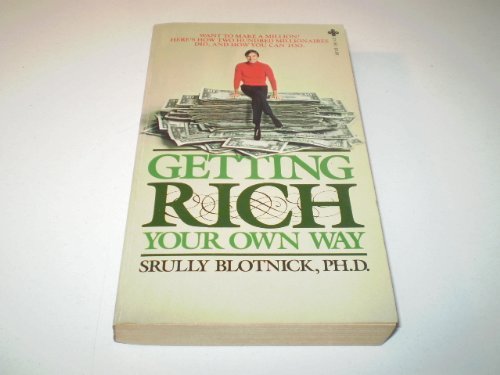 Getting Rich Your Own Way