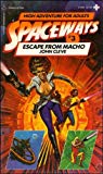 Escape from Macho (Spaceways Series)