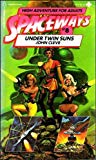 Under Twin Suns (Spaceways Series, No. 8)